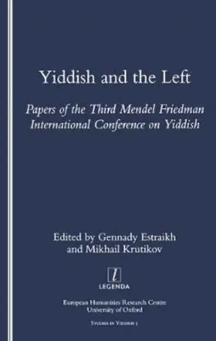 Yiddish and the Left - Estraikh, Gennady