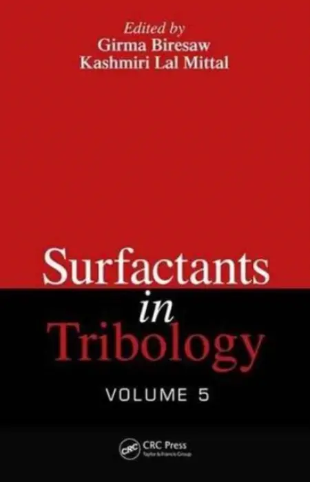 Surfactants in Tribology, Volume 5