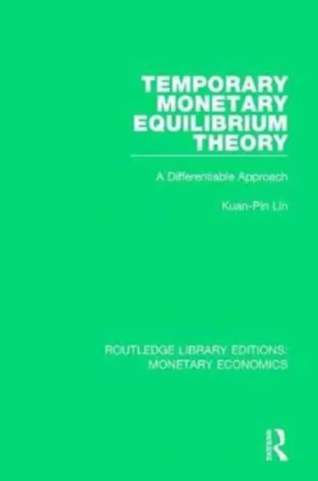 Temporary Monetary Equilibrium Theory - Lin, Kuan-Pin (Portland State University, USA)