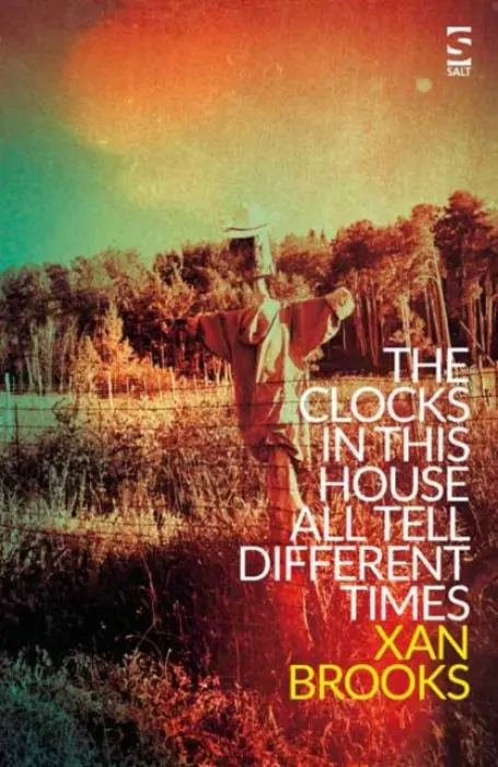 Clocks in This House All Tell Different Times - Brooks, Xan