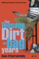 Ross O'Carroll-Kelly: The Teenage Dirtbag Years - O'Carroll-Kelly, Ross