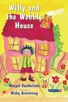 Willy and the Wobbly House - Sunderland, Margot