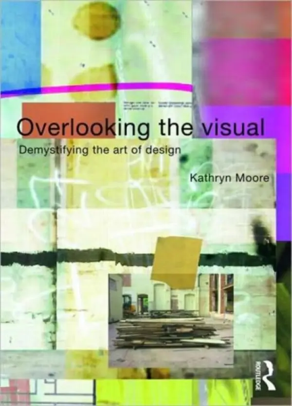 Overlooking the Visual - Moore, Kathryn (Birmingham City University, UK)
