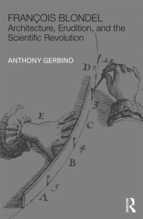 Francois Blondel - Gerbino, Anthony (Oxford University, UK)