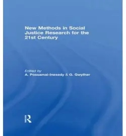 New Methods in Social Justice Research for the Twenty-First Century