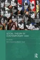 Social Theory in Contemporary Asia - Brooks, Ann (University of Adelaide, Australia)