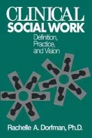 Clinical Social Work - Dorfman, Rachelle A., PhD.