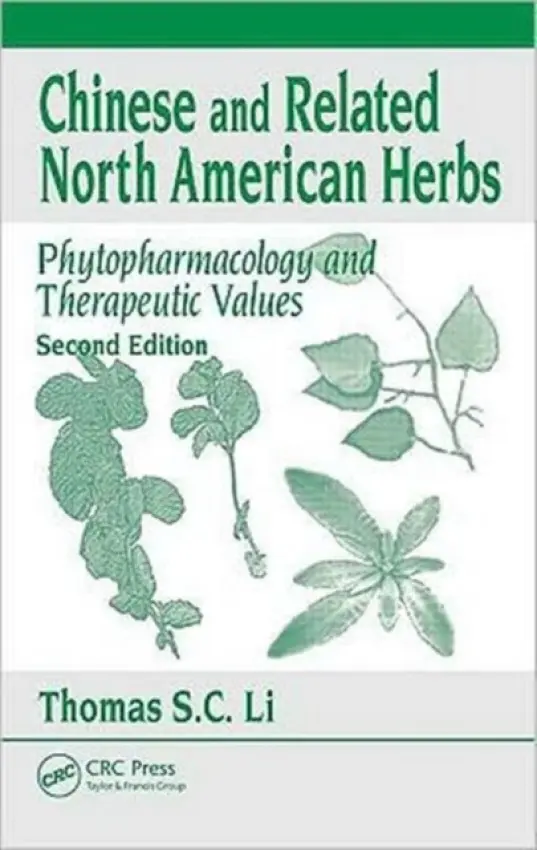 Chinese & Related North American Herbs - Li, Thomas S. C.