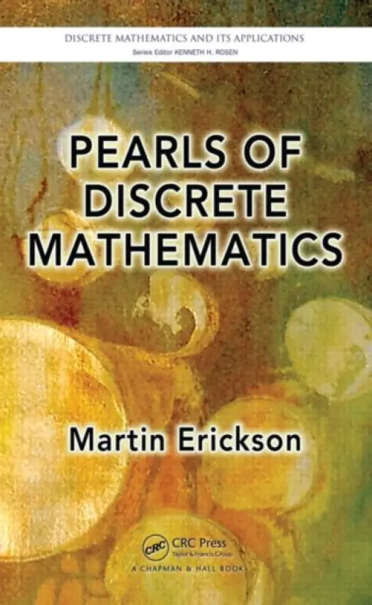 Pearls of Discrete Mathematics - Erickson, Martin