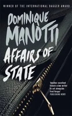Affairs of State - Manotti, Dominique