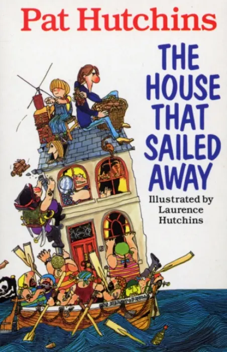 House That Sailed Away - Hutchins, Pat
