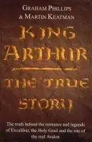 King Arthur - Phillips, Graham a Keatman, Martin