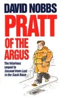 Pratt Of The Argus - Nobbs, David