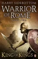 Warrior of Rome II: King of Kings - Sidebottom, Harry
