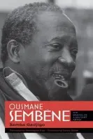 Ousmane Sembene - Gadjigo, Samba
