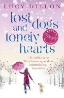Lost Dogs and Lonely Hearts - Lucy Dillonová