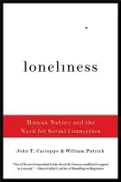 Loneliness - Cacioppo, John T. a Patrick, William