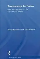 Representing the Nation - Brewster, Claire (University of Newcastle-upon-Tyne, UK) a Brewster, Keith (University of Newcastle-upon-Tyne, UK)