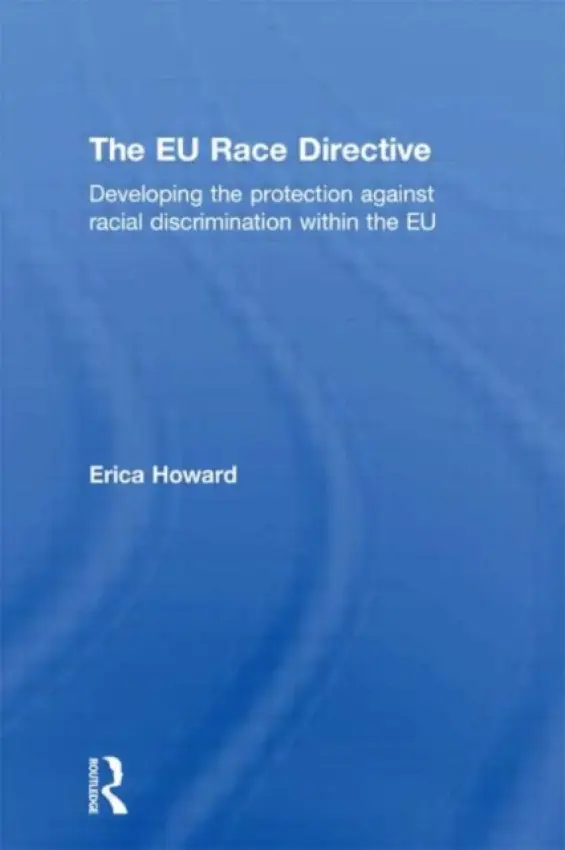 EU Race Directive - Howard, Erica (Middlesex University, UK)