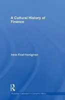 Cultural History of Finance - Finel-Honigman, Irene