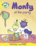 Literacy Edition Storyworlds Stage 2, Fantasy World, Monty and the Party - Bentley, Diana