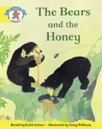 Literacy Edition Storyworlds 2, Once Upon A Time World, The Bears and the Honey - Gaines, Keith