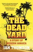 Dead Yard - Thomson, Ian
