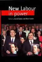 New Labour in Power - Coates, David a Lawler, Peter