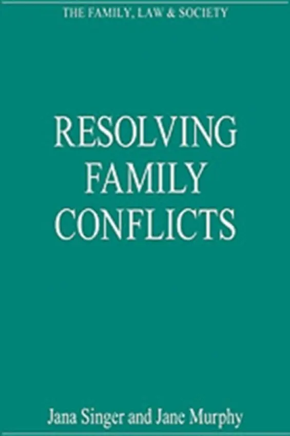 Resolving Family Conflicts - Murphy, Jane