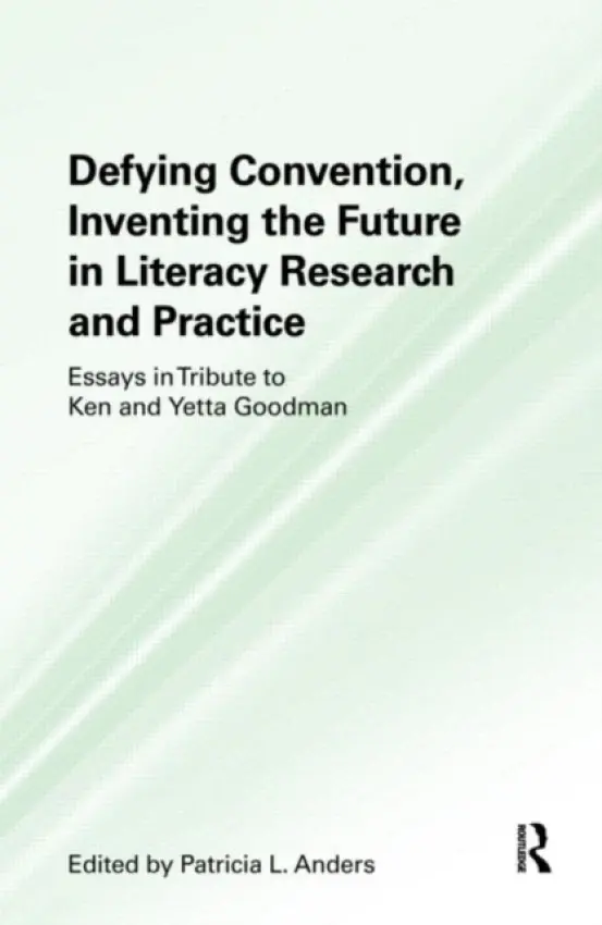 Defying Convention, Inventing the Future in Literary Research and Practice