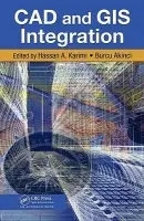 CAD and GIS Integration - Karimi, Hassan A. a Akinci, Burcu