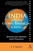 India and the Global Financial Crisis - Reddy, Y. V.