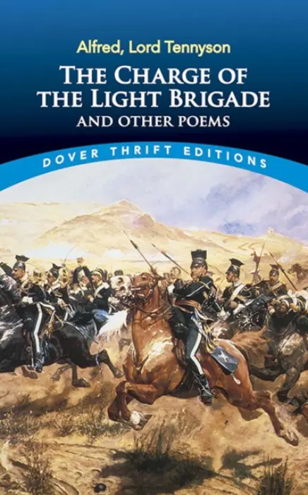Charge of the Light Brigade and Other Poems - Tennyson, Lord
