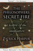 Philosophers' Secret Fire - Harpur, Patrick