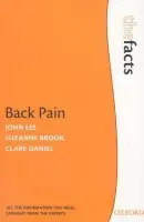 Back Pain - Lee, John (Consultant in Pain Medicine, University College London Hospitals NHS Foundation Trust) a Brook, Suzanne (Lead clinical Specialist Physiotherapist in Pain Management, University College London Hospitals NHS Foundation Trust) a Daniel, Clare (Consult