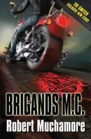 CHERUB: Brigands M.C. - Robert Muchamore