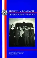 De Beauvoir: Les Bouches Inutiles - Beauvoir, Simone de