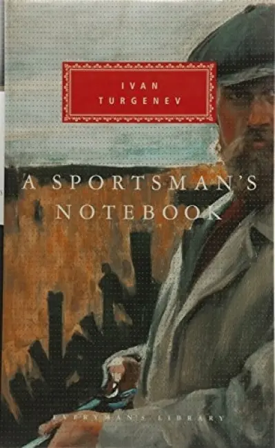 Sportsman's Notebook - Turgenev, Ivan