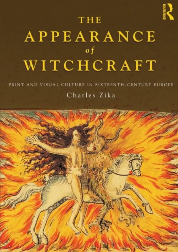 Appearance of Witchcraft - Zika, Charles (University of Melbourne, Australia)