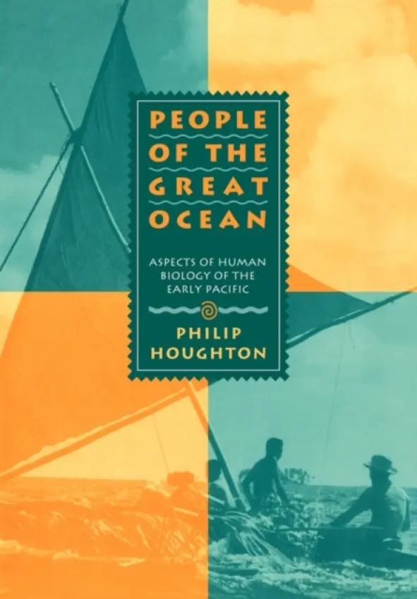 People of the Great Ocean - Houghton, Philip (University of Otago, New Zealand)