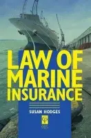 Law of Marine Insurance - Hodges, Susan (Cardiff University, UK)