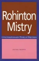 Rohinton Mistry - Morey, Peter