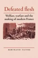 Defeated Flesh - Taithe, Bertrand