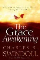 Grace Awakening - Swindoll, Charles R.
