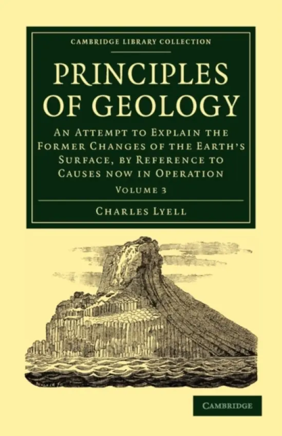 Principles of Geology - Lyell, Charles