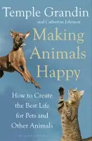 Making Animals Happy - Catherine Johnson, Temple Grandin