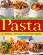 Complete Book of Pasta - Wright, Jeni