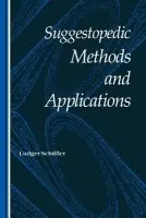 Suggestopedic Methods and Applications - Schiffler, Ludger
