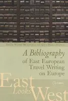 Bibliography of East European Travel Writing on Europe