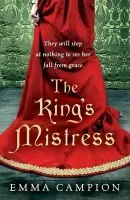 King's Mistress - Campion, Emma